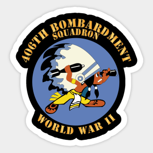 AAC - 406th Bombardment Squadron - WWII X 300 Sticker